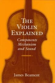 The violin explained