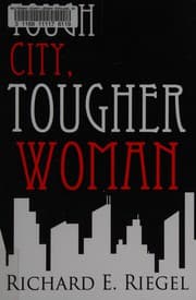 Tough City, Tougher Woman