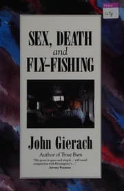 Sex, Death and Flyfishing