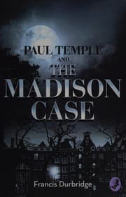 Paul Temple and the Madison Case