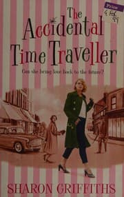 The Accidental Time Traveller