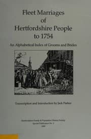 Fleet marriages of Hertfordshire people to 1754
