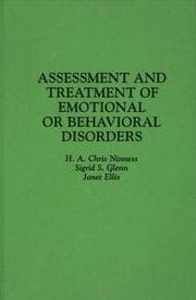 Assessment and treatment of emotional or behavioral disorders