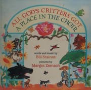 All God's critters got a place in the choir