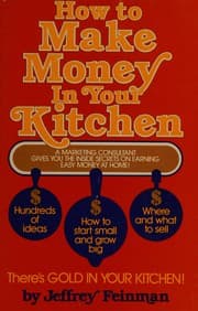 How to make money in your kitchen