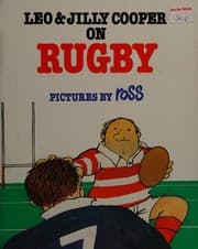 Leo & Jilly Cooper on rugby