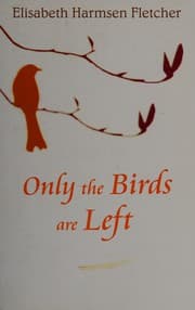 Only the birds are left