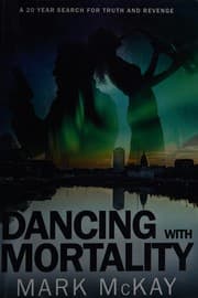 Dancing with mortality