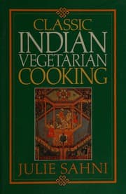 Classic Indian vegetarian cooking