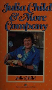 Julia Child and More Company