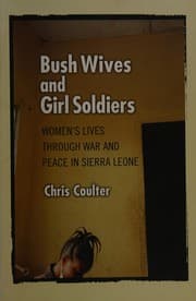 Bush wives and girl soldiers