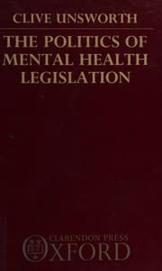 The politics of mental health legislation