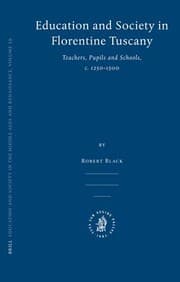 Education and society in Florentine Tuscany