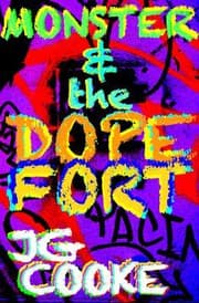 Monster & the Dope Fort