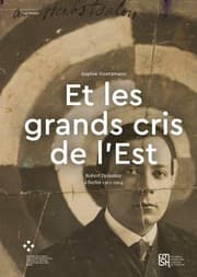 « et les Grands Cris de L'Est »