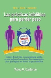 Las Prácticas Infalibles para Perder Peso