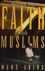 Sharing your faith with Muslims