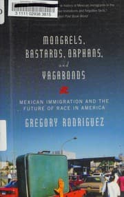 Mongrels, bastards, orphans, and vagabonds