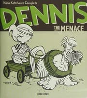 Hank Ketcham's complete Dennis the Menace