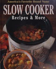 America's favorite brand name slow cooker recipes & more