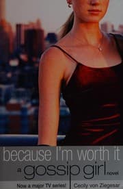 Because I'm Worth It