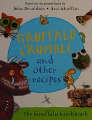Gruffalo Crumble and Other Recipes