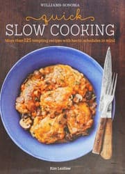 Quick Slow Cooking (Williams-Sonoma)
