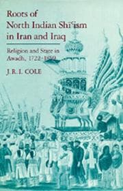 Roots of North Indian Shīʻism in Iran and Iraq