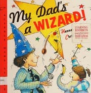 My dad's a wizard!