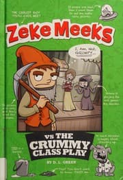 Zeke Meeks vs the crummy class play