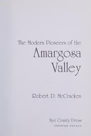 The Modern Pioneers of the Amargosa Valley