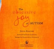 Obsessive Joy of Autism