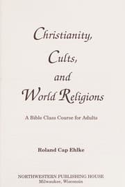 Christianity, cults, and world religions