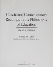 Classic and contemporary readings in the philosophy of education