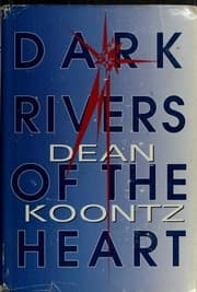 Dark Rivers of the Heart