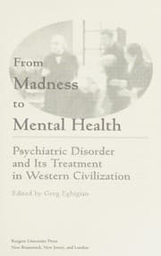 From madness to mental health