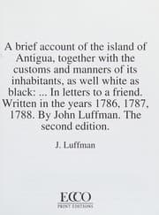 A brief account of the island of Antigua, together with the customs and manners of its inhabitants, as well white as black