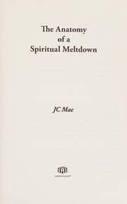 The anatomy of a spiritual meltdown