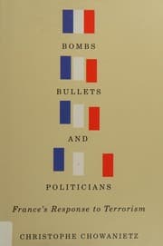 Bombs, Bullets, and Politicians