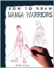 How to draw manga warriors