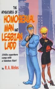 Adventures of Homosexual Man and Lesbian Ladd