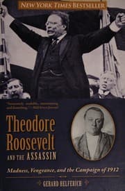 Theodore Roosevelt and the assassin
