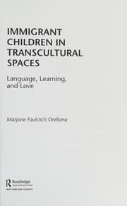 Immigrant Children in Transcultural Spaces