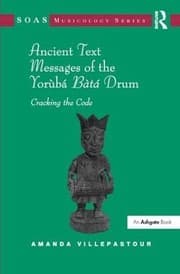 Ancient text messages of the Yorùbá bàtá drum