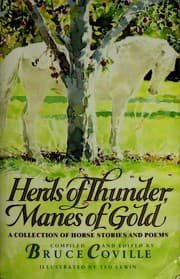 Herds of Thunder, Manes of Gold