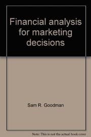 Financial analysis for marketing decisions