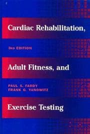 Cardiac rehabilitation, adult fitness, and exercise testing