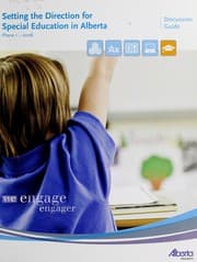 Setting the direction for special education in Alberta, discussion guide =