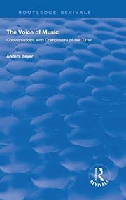 Voice of Music : Conversations with Composers of Our Time
