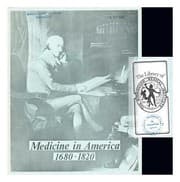 Medicine in America, 1680-1820